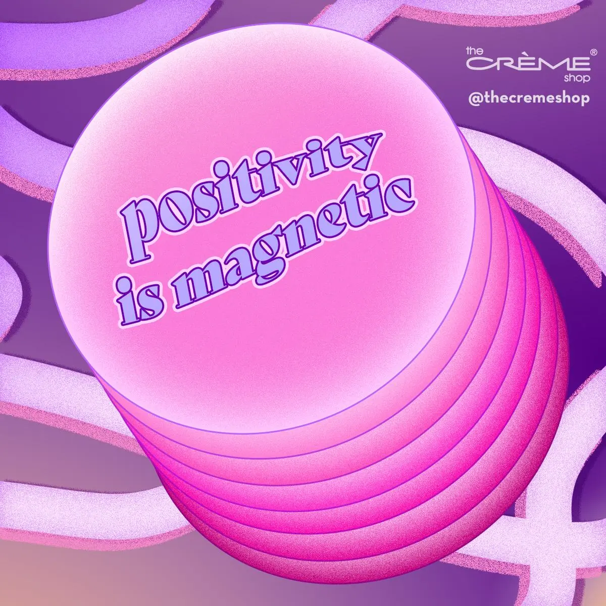 POSITIVITY IS MAGNETIC